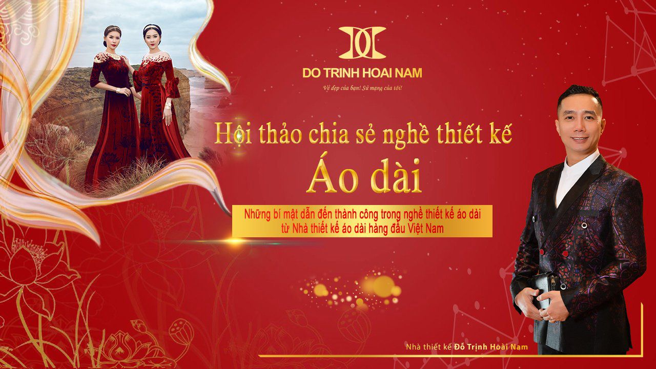 Hội thảo “CHIA SẺ VỀ NGHỀ THIẾT KẾ ÁO DÀI”